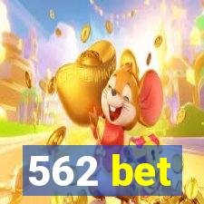 562 bet